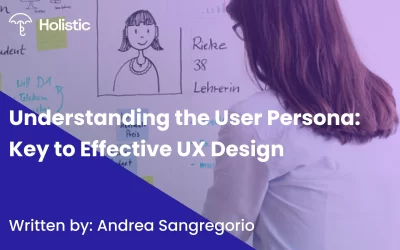 Understanding the User Persona: Key to Effective UX Design 